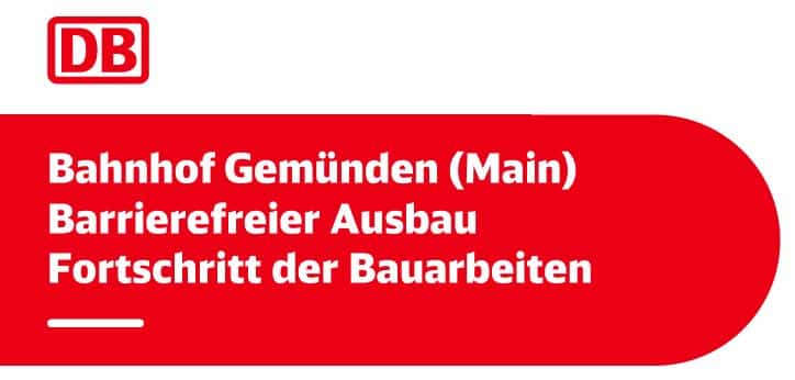 Bahnhof Gemünden a.Main - Barrierefreie Erreichbarkeit aller Bahnsteige